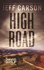 High Road (David Wolf, Bk 15)