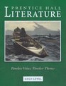 Prentice Hall Literature Timeless Voices Timeless Themes  Gold Level