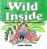The Wild Inside Sierra Club's Guide to the Great Indoors