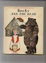 Becky and the bear