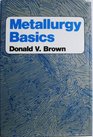 Metallurgy Basics