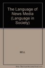The Language of News Media