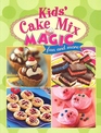 Kids' Cake Mix Magic Fun and More