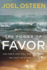 The Power of Favor The Force That Will Take You Where You Can't Go on Your Own
