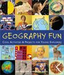 Geography Fun: Cool Activities & Projects for Young Explorers
