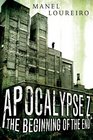 Apocalypse Z The Beginning of the End