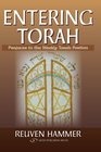Entering Torah Prefaces to the Weekly Torah Portion