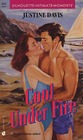 Cool Under Fire (Silhouette Intimate Moments, #444)