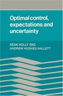 Optimal Control Expectations and Uncertainty