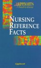 Lippincott's NeedToknow Nursing Reference Facts