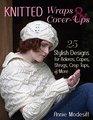 Knitted Wraps  Coverups 25 Stylish Designs for Boleros Capes Shrugs Crop Tops and More