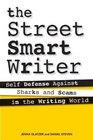 The Street Smart Writer  Self Defense Against Sharks and Scams in the Writing World