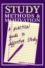 Study Methods  Motivation A Practical Guide to Effective Study