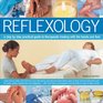 Reflexology A stepbystep practical guide to therapeutic healing with the hands and feet How to treat common ailments such as colds stress headaches  and illustrative maps of reflex zones
