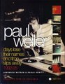 Paul Weller Days Lose Their Names and Time Slips Away 199295