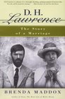 DH Lawrence The Story of a Marriage