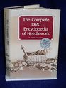 The Complete DMC Encyclopedia of Needlework