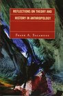 Reflections on Theory and History in Anthropology