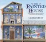 The Painted House  Over 100 Original Designs for Mural and Trompe L'Oeil Decoration