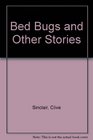 Bed Bugs and Other Stories