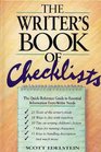 The Writer's Book of Checklists The QuickReference Guide to Essential Information Every Writer Needs