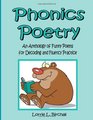 Phonics Poetry An Anthology of Funny Poems for Decoding and Fluency Practice