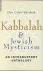 Kabbalah and Jewish Mysticism An Introductory Anthology