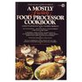 A Mostly French Food Processor Cookbook