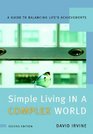 Simple Living in a Complex World  Balancing Life's Achievements