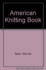 American Knitting Book