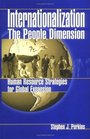 InternationalizationThe People Dimension Human Resource Strategies for Global Expansion