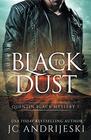 Black To Dust A Quentin Black Paranormal Mystery