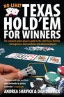 NoLimit Texas Hold'Em for Winners The Complete Poker Player's Guide to NoLimit Texas Hold'em  for Begginners Intermediates and Advanced Players
