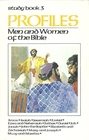 Profiles Men and Women of the Bible