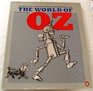 The World of Oz A Fantastic Expedition Over the Rainbow