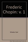 Frederic Chopin: Son of Poland Later Years