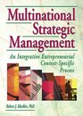 Multinational Strategic Management An Integrative Entrepreneurial ContextSpecfic Process