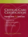 Critical Care Certification Preparation Review and Practice Exams
