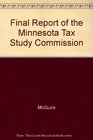 Final Report of the Minnesota Tax Study Commission