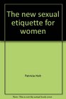 The new sexual etiquette for women