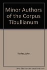 Minor Authors of the Corpus Tibullianum