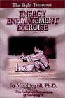 The Eight Treasures Energy Enhancement Exercises