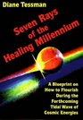 Seven Rays of the Healing Millennium