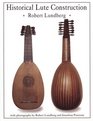 Historical Lute Construction