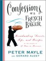 Confessions of a French Baker  Breadmaking Secrets Tips and Recipes