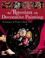Russian Decorative Painting Techniques  Projects Made Easy