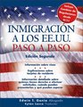 Inmigracion A Los Eeuu Paso A Paso / Step By Step Immigration To The United States