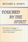 Touched by the Spirit