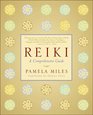 Reiki A Comprehensive Guide