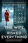 The Wife Who Risked Everything